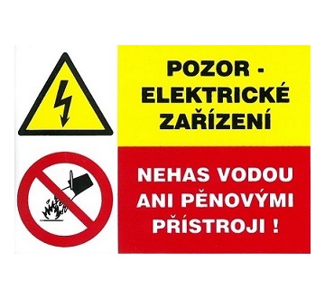 Magg 120091 Pozor elektrické zařízení Nehas vodou ani pěnovými přístroji! 105x74mm - samolepka