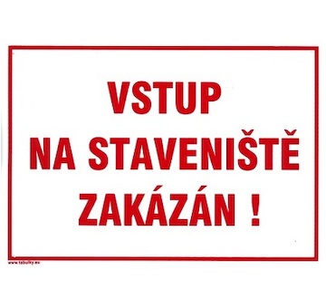 Magg 120103 Vstup na staveniště zakázán 210x297mm - plastová tabulka