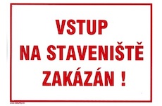 Magg 120103 Vstup na staveniště zakázán 210x297mm - plastová tabulka